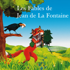 Le Corbeau et le Renard - Jean de La Fontaine