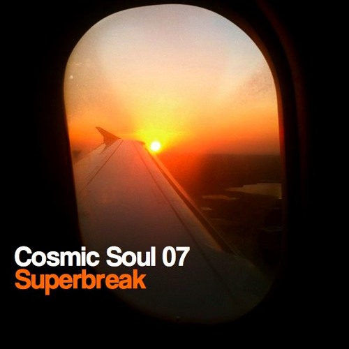 Cosmic Soul 07-Superbreak
