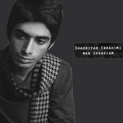 Shahriar Ebrahimi - Man Ehsasiam