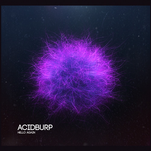 Acidburp - Hello Again - Hoedster Van De Kaas
