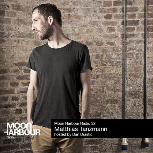 Matthias Tanzmann for Moon Harbour Radio #32