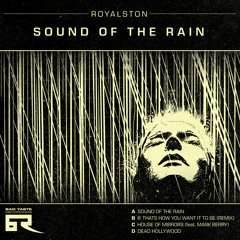 Royalston - Sound of the Rain