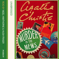 Murder in the Mews by Agatha Christie, Read by Nigel Hawthorne