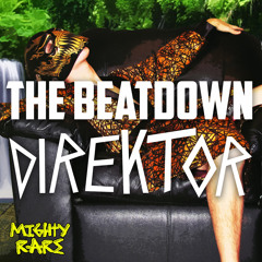 Direktor - The Beatdown [OUT NOW!]