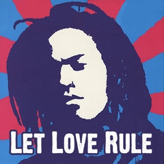 Let Love Rule
