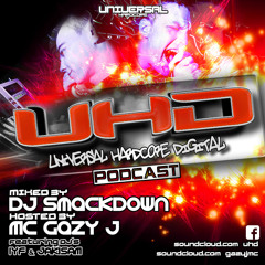 The U.H.D Podcast (Jan 2013) Mixed by DJ Smackdown Hosted By MC Gazy J