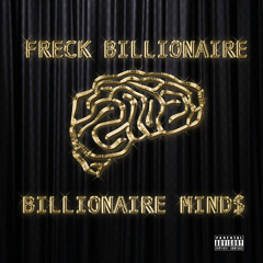 Freck Billionaire - Homecoming King (For the Paper)