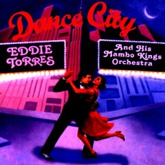 Eddie torres & his mambo kings orchestra - tu me estas volviendo loco