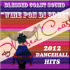 WINE PON DI EDGE 2012 DANCEHALL HITS