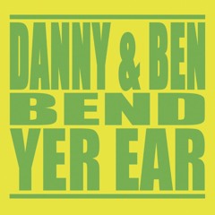 Danny & Ben - 04 Don't Wait For Me