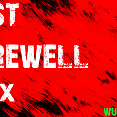 Last Farewell-Big Bang Remix