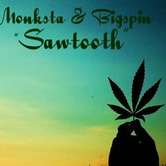Monksta & Bigspin - Sawtooth