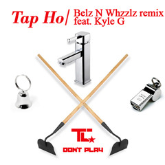 TC - Tap Ho (Belz N Whzzlz Remix feat Kyle G)