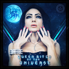 Lady Faith - Queen Bitch of the Universe - (PREVIEW)