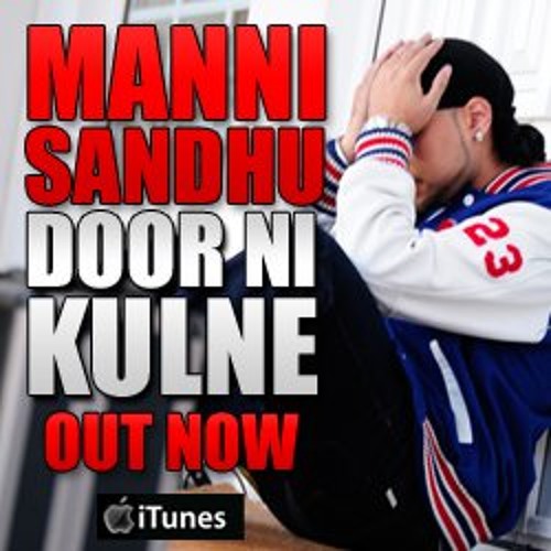 Manni Sandhu-door ni kulne