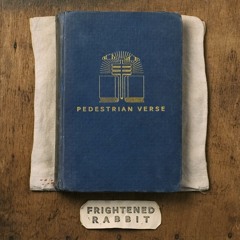 Neue Frightened Rabbit Songs