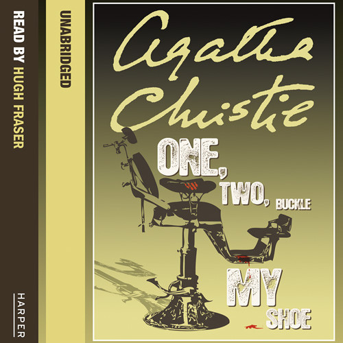 One Two Buckle My Shoe by Agatha Christie, Read by Hugh Fraser