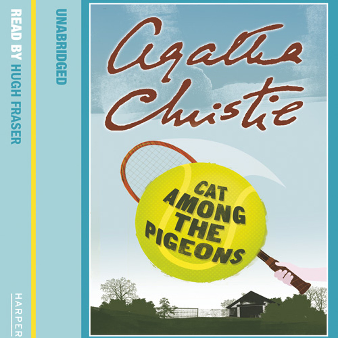 Stream Cat Among the Pigeons by Agatha Christie, Read by Stream Cat Among the Pigeons by Agatha Christie, Read by