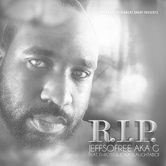 11.  I Miss You (R.I.P.) Featuring Joka Slaughtaboi and D-Ross