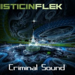 Misticin VS Flek - Criminal Sound (Original Mix)