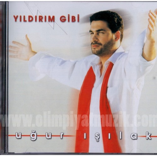 Ugur Isilak - Yildirim Gibi