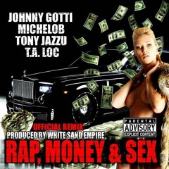 Джонни Гатти - "Rap, Money & Sex"