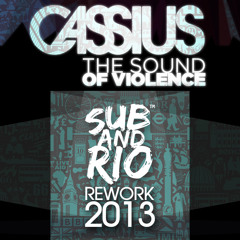 Sound of Violence - Cassius (3evolutions aka Subandrio Unofficial Rework 2013)