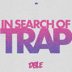In Search of Trap
