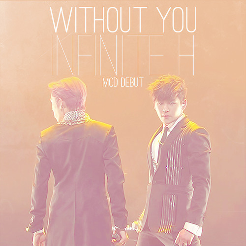 Infinite H - Without You