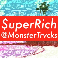 #SUPERRICH
