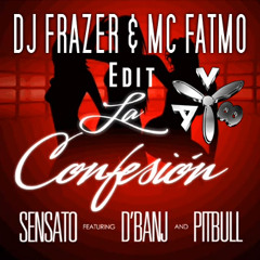 DJ Frazer & Mc FatMo, Pitbull, Sensato & D'Banj - La Confesion ( DJ Frazer Edit)