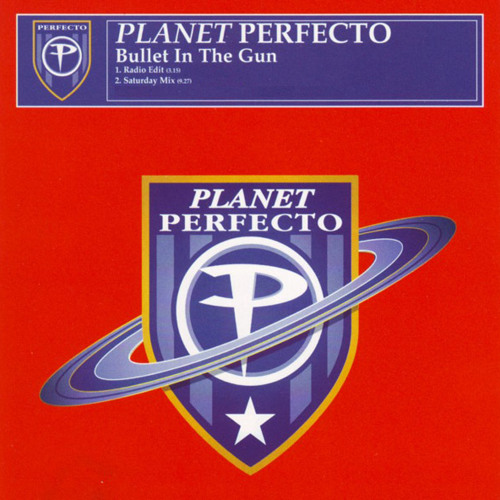 Planet Perfecto -Bullet In The  Gun (Adam Ellis Up Lift) [Perfecto Records]