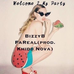 Welcome 2 My Party (prod. by Khidd Nova)