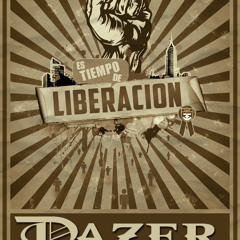 Dazer - Liberacion feat. Komprza and Victor e prod. by Don Ksen