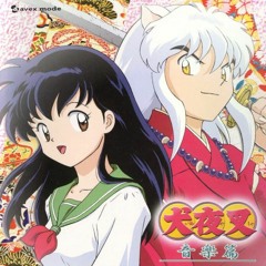 Inuyasha OST 1 - Kagome and Inuyasha