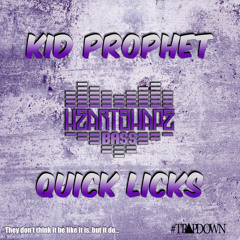 Kid Prophet - Quick Licks