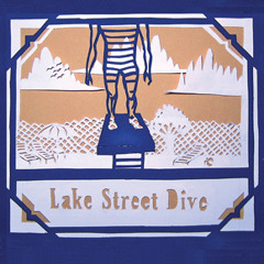 Lake Street Dive - Miss Disregard