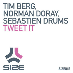 Tim Berg Norman Doray Sebastien Drums - tweet it -