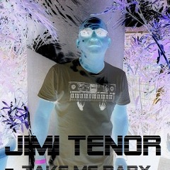 Jimi Tenor - Take me Baby ( Matt Suetenler Remix )
