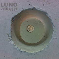 LUNO - No Heil Syndrome [ZEROTH, 2012]