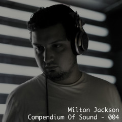 Milton Jackson - Compendium Of Sound 004
