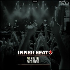 Inner Heat - Battlefield (Official HQ Preview)