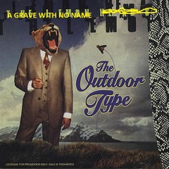'The Outdoor Type' (The Lemonheads Cover) - A Grave With No Name