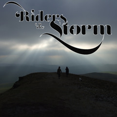 Riders on the storm