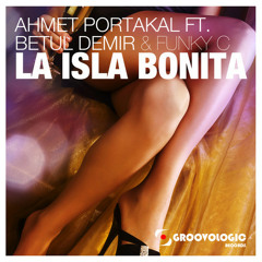 Ahmet Portakal ft. Betul Demir and Funky C - -La isla Bonita (Instrumental Version)