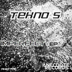 Imperfect (Imperfect Ep / Anecdote Records)