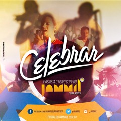 CELEBRAR - (Mister Jam Remix) - JAMMIL