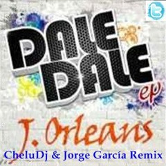 J. Orleans - Dale Dale, Sube Sube (CheluDj & Jorge García Remix)