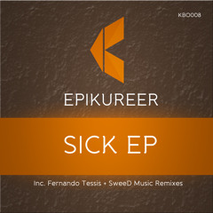 EpikureeR - Sick (Sweed.Music Remix) Snippet