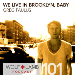Greg Paulus - We Live in Brooklyn, Baby